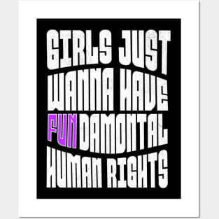 Girls Just Wanna Have Fundamental Rights Posters and Art